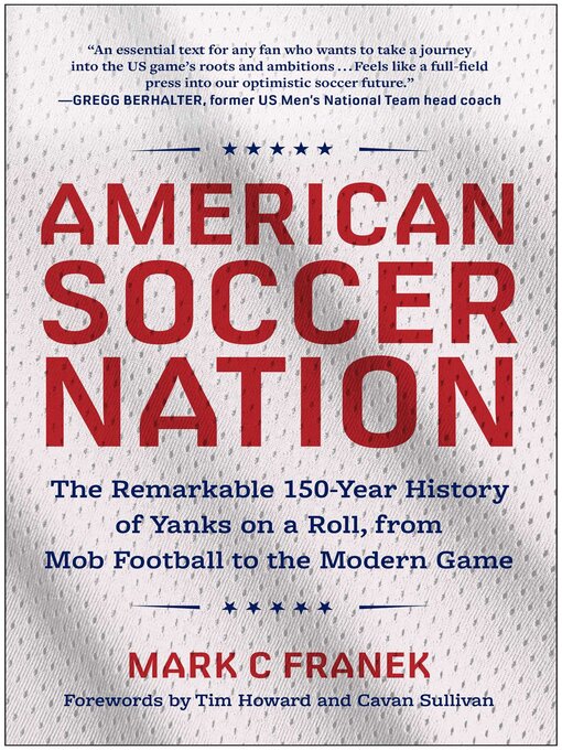 Book jacket for American soccer nation : The remarkable 150-year...
